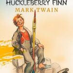 Adventures of Huckleberry Finn by Mark Twain