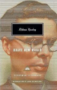 Brave New World by Aldous Huxley