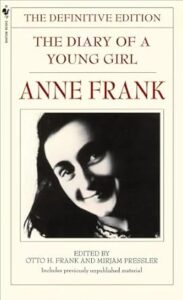 The Diary of Anne Frank by Anne Frank