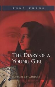 The Diary of Anne Frank by Anne Frank