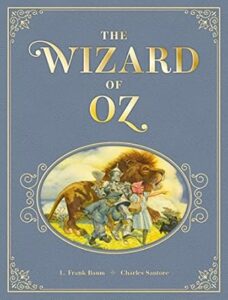 The Wizard of Oz by L. Frank Baum