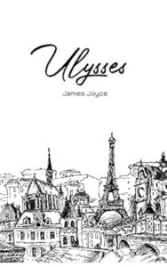Ulysses by James Joyce