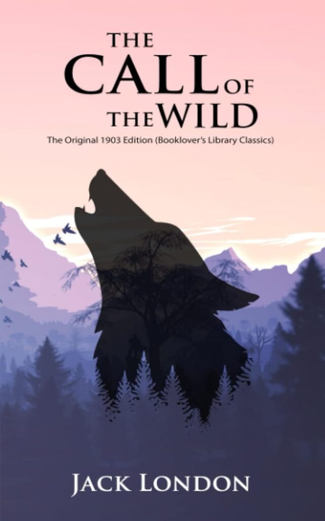 The Call of the Wild by Jack London