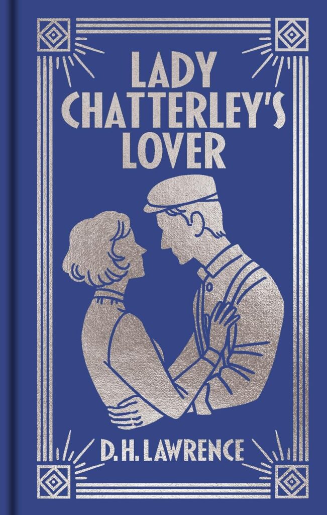 Lady Chatterley’s Lover by D.H. Lawrence