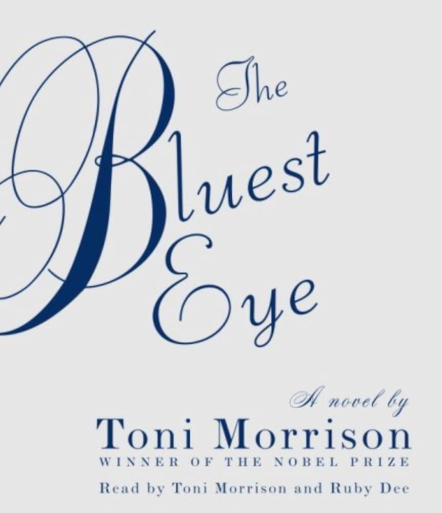 The Bluest Eye by Toni Morrison