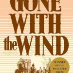 Gone with the Wind by Margaret Mitchell