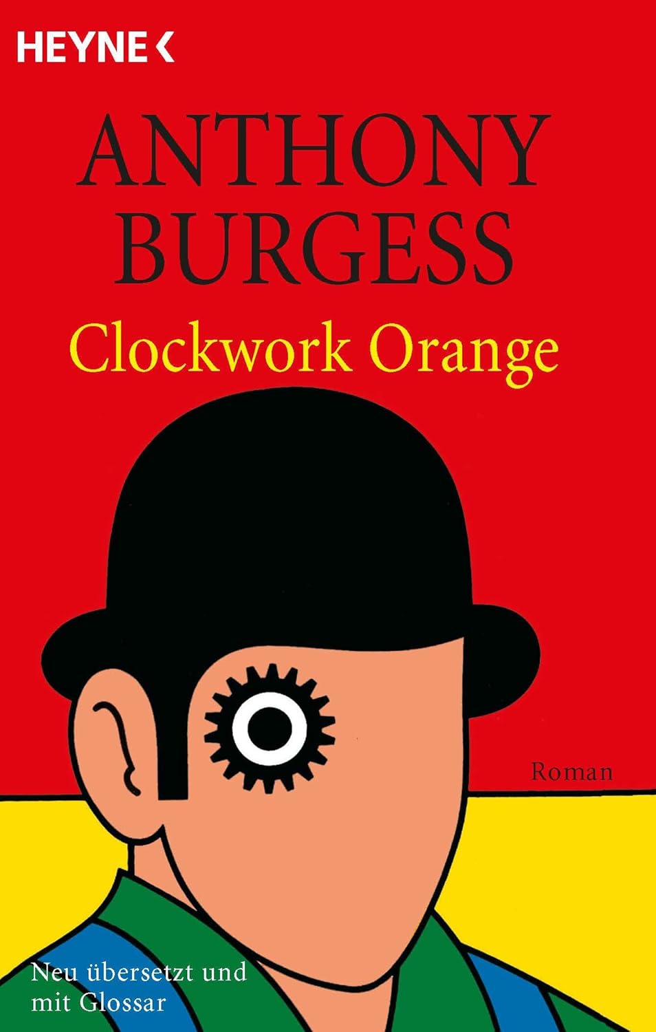 A Clockwork Orange by Anthony Burgess