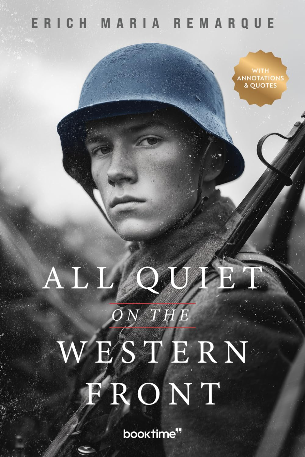 All Quiet on the Western Front by Erich Maria Remarque