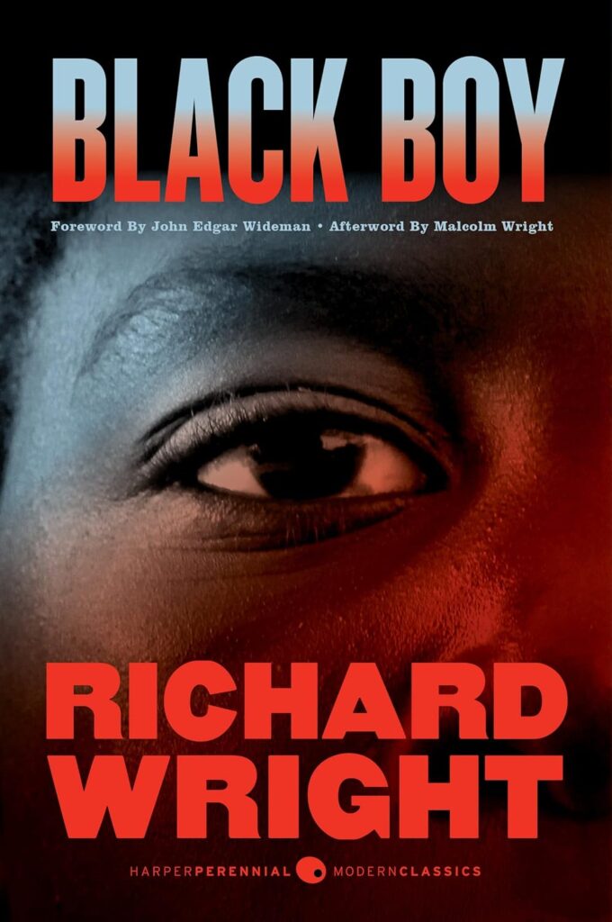 Black Boy by Richard Wright