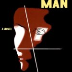 Invisible Man by Ralph Ellison