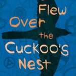One Flew Over the Cuckoo's Nest by Ken Kesey